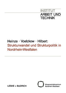 Kartonierter Einband Strukturwandel und Strukturpolitik in Nordrhein-Westfalen von Rolf G. Heinze