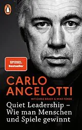 Kartonierter Einband (Kt) Quiet Leadership  Wie man Menschen und Spiele gewinnt von Carlo Ancelotti