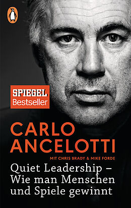 Kartonierter Einband Quiet Leadership  Wie man Menschen und Spiele gewinnt von Carlo Ancelotti