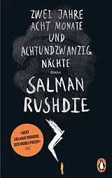 Kartonierter Einband Zwei Jahre, acht Monate und achtundzwanzig Nächte von Salman Rushdie