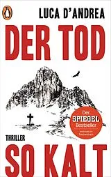 Kartonierter Einband Der Tod so kalt von Luca D'Andrea