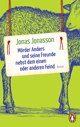 Kartonierter Einband Mörder Anders und seine Freunde nebst dem einen oder anderen Feind von Jonas Jonasson