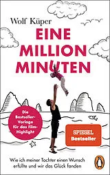 Kartonierter Einband (Kt) Eine Million Minuten von Wolf Küper