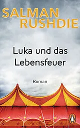 Kartonierter Einband Luka und das Lebensfeuer von Salman Rushdie