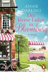Kartonierter Einband (Kt) Der kleine Laden in Bloomsbury von Annie Darling