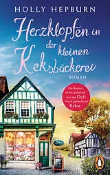 Kartonierter Einband Herzklopfen in der kleinen Keksbäckerei von Holly Hepburn