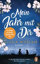 Kartonierter Einband Mein Jahr mit Dir von Julia Whelan