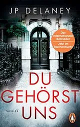 Kartonierter Einband (Kt) Du gehörst uns von JP Delaney