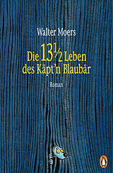 Kartonierter Einband Die 13 ½ Leben des Käpt'n Blaubär von Walter Moers