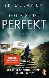 Kartonierter Einband (Kt) Tot bist du perfekt von JP Delaney