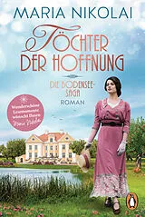Kartonierter Einband Töchter der Hoffnung von Maria Nikolai