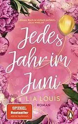 Kartonierter Einband Jedes Jahr im Juni von Lia Louis