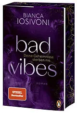 Kartonierter Einband BAD VIBES. Deine Geheimnisse sterben nie von Bianca Iosivoni