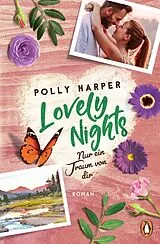 Kartonierter Einband Lovely Nights. Nur ein Traum von dir von Polly Harper