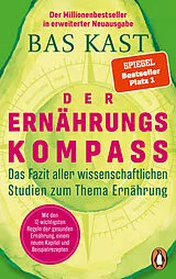 Kartonierter Einband Der Ernährungskompass von Bas Kast