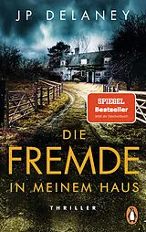 Kartonierter Einband Die Fremde in meinem Haus von JP Delaney