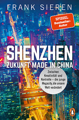 Kartonierter Einband Shenzhen - Zukunft Made in China von Frank Sieren