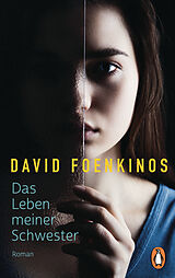 Kartonierter Einband Das Leben meiner Schwester von David Foenkinos