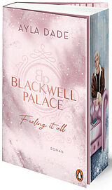 Kartonierter Einband Blackwell Palace. Feeling it all von Ayla Dade