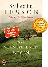 Kartonierter Einband Auf versunkenen Wegen von Sylvain Tesson
