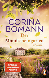 Kartonierter Einband Der Mondscheingarten von Corina Bomann