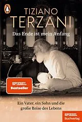 Kartonierter Einband Das Ende ist mein Anfang von Tiziano Terzani