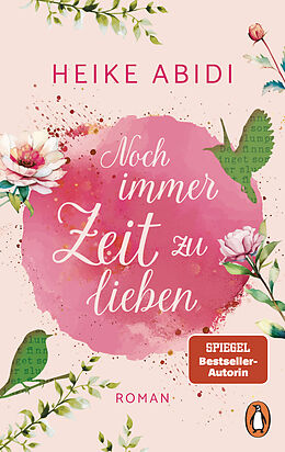 Kartonierter Einband Noch immer Zeit zu lieben von Heike Abidi