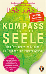 Kartonierter Einband Kompass für die Seele von Bas Kast