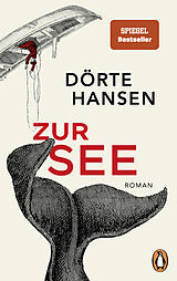 Kartonierter Einband Zur See von Dörte Hansen