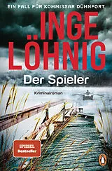 Kartonierter Einband Der Spieler von Inge Löhnig