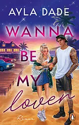 Paperback Wanna be my lover von Ayla Dade