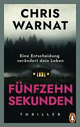 Kartonierter Einband 15 Sekunden von Chris Warnat