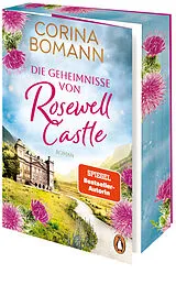 Kartonierter Einband Die Geheimnisse von Rosewell Castle von Corina Bomann