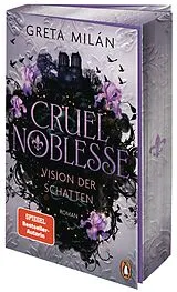 Kartonierter Einband Cruel Noblesse: Vision der Schatten von Greta Milán