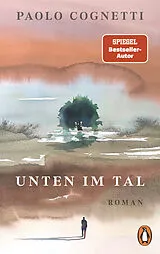 Kartonierter Einband Unten im Tal von Paolo Cognetti
