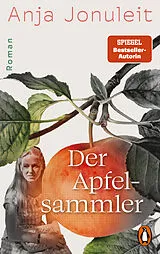 Kartonierter Einband Der Apfelsammler von Anja Jonuleit