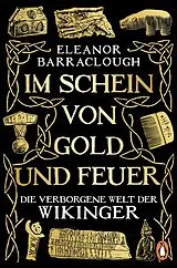 Kartonierter Einband Im Schein von Gold und Feuer von Eleanor Barraclough