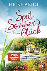 Kartonierter Einband Spätsommerglück von Heike Abidi