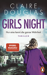 Kartonierter Einband Girls Night - Nur eine kennt die ganze Wahrheit von Claire Douglas