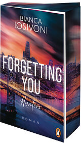 Kartonierter Einband Hunters - Forgetting You von Bianca Iosivoni
