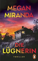Kartonierter Einband Die Lügnerin von Megan Miranda