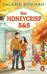 Kartonierter Einband Das Honeycrisp B&B von Valerie Bowman
