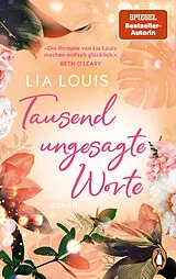 Kartonierter Einband Tausend ungesagte Worte von Lia Louis