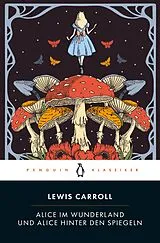 Kartonierter Einband Alice im Wunderland & Alice hinter den Spiegeln von Lewis Carroll