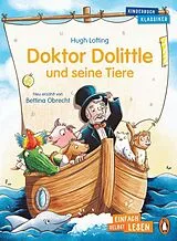 Fester Einband Doktor Dolittle und seine Tiere von Hugh Lofting, Bettina Obrecht