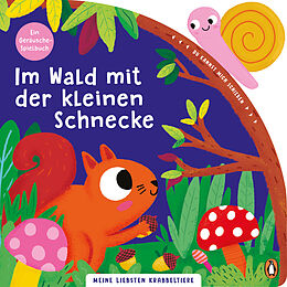 Fester Einband Meine liebsten Krabbeltiere - Im Wald mit der kleinen Schnecke von Franziska Jaekel