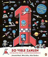 Fester Einband So viele Zahlen Ein buntes Such- und Entdeckerbuch von Amanda Wood, Mike Jolley