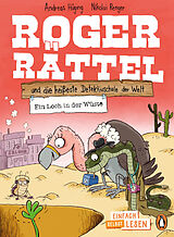 Fester Einband Penguin JUNIOR  Einfach selbst lesen: Roger Rättel und die heißeste Detektivschule der Welt - Ein Loch in der Wüste von Andreas Hüging