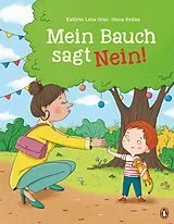 Fester Einband Mein Bauch sagt Nein! von Kathrin Lena Orso