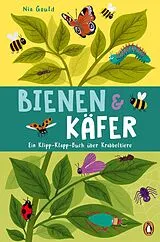 Fester Einband Bienen & Käfer Ein Klipp-Klapp-Buch über Krabbeltiere von Molly Littleboy